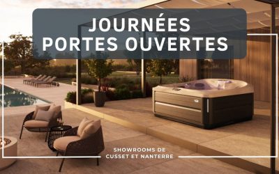 Portes Ouvertes Jacuzzi® du 13 au 15 mars 2025 à Nanterre et Cusset